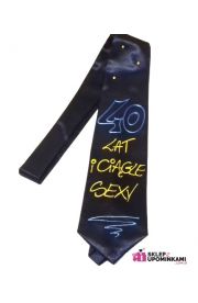 Krawat z napisem 40 urodziny ciągle sexy