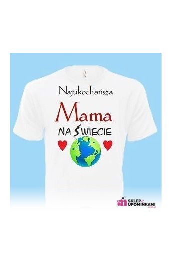 koszulka z napisem dla Mamy